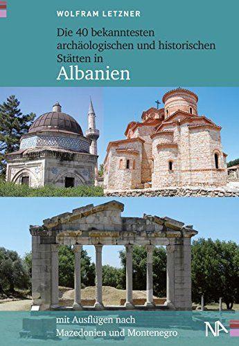 Letzner, Archäologische Stätten Albanien
