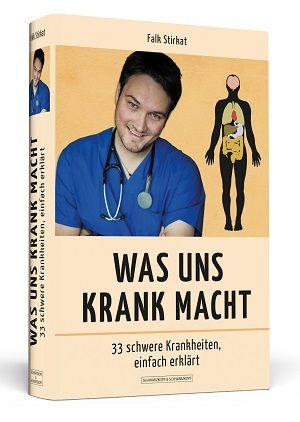 Stirkat, Was uns krank macht
