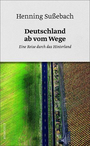 Sußebach, Deutschland ab vom Wege