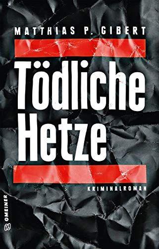 Gibert, Tödliche Hetze