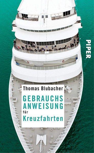 Blubacher, Gebrauchsanweisung für Kreuzfahrten