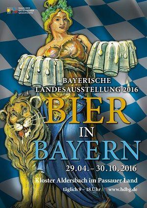 Plakat Bayerische Landesausstellung 2016 Bier